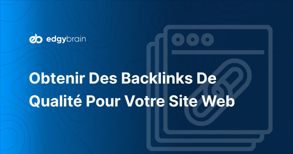 Obtenir Des Backlinks